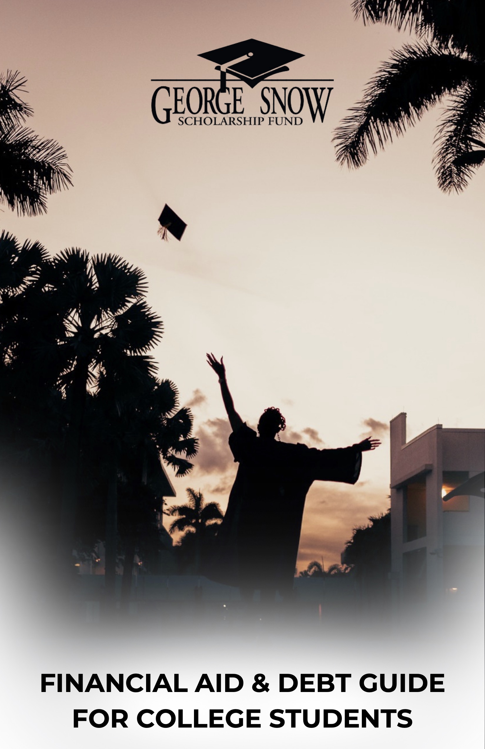 George Snow Student Financial Aid Debt Guide For College Students